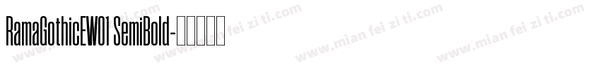 RamaGothicEW01 SemiBold字体转换